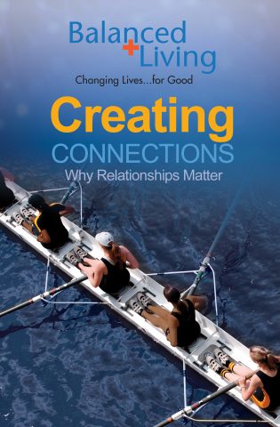 Creating Connections; Why Relationships Matter