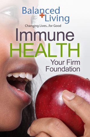 Immune Health; Your Firm Foundation