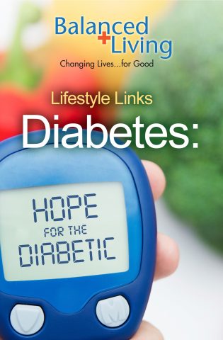 Lifestyle Links Diabetes: Hope for the Diabetic